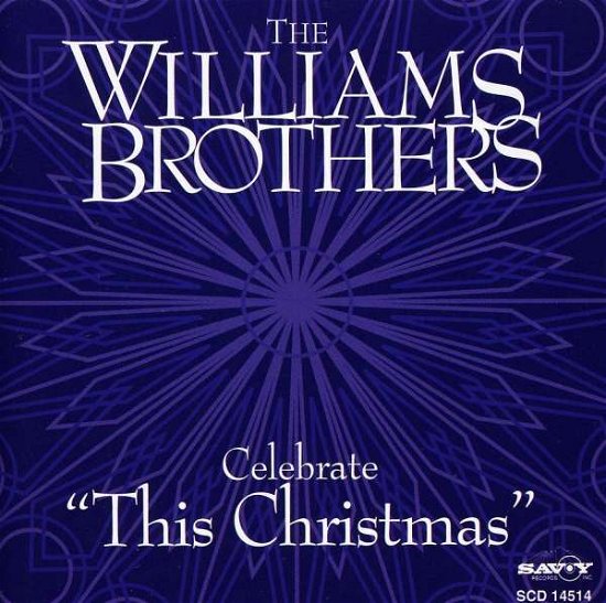 Cover for Williams Brothers · Celebrate This Christmas (CD) (1993)