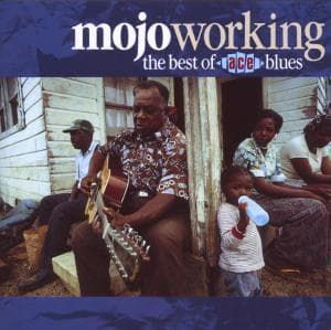 Cover for Mojo Working: Best of Ace Blues / Various (CD) (1995)
