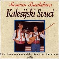 Bosnian Breakdown - Svuci Kalesijski - Musiikki - GLOBESTYLE - 0029667307420 - maanantai 27. tammikuuta 1992