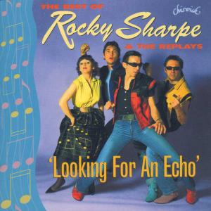 Cover for Rocky Sharpe &amp; the Replays · Looking For An Echo (CD) (1999)