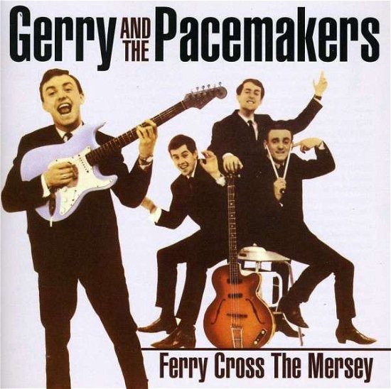 Cover for Gerry &amp; Pacemakers · Ferry Across the Mersey Greatest Hits Revisited (CD) (2013)
