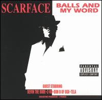 Balls & My Word - Scarface - Musik - SI / RED /  RED - 0034744202420 - 8. April 2003