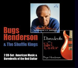 Cover for Bugs Henderson · American Music / Daredevils of the Red Guitar (CD) (2011)