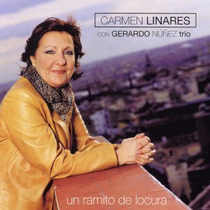 Un Ramito De Locura - Carmen Linares - Music - UNIVERSAL - 0044001775420 - January 13, 2017