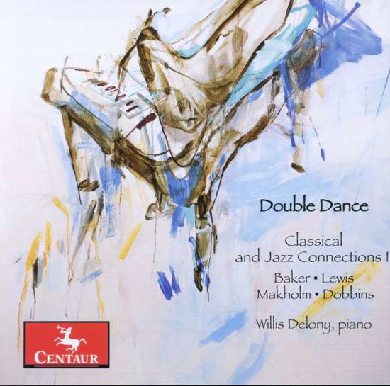 Cover for Dobbins,bill / Baker / Makholm / Lewis / Delony · Double Dance: Classical &amp; Jazz Connections II (CD) (2008)