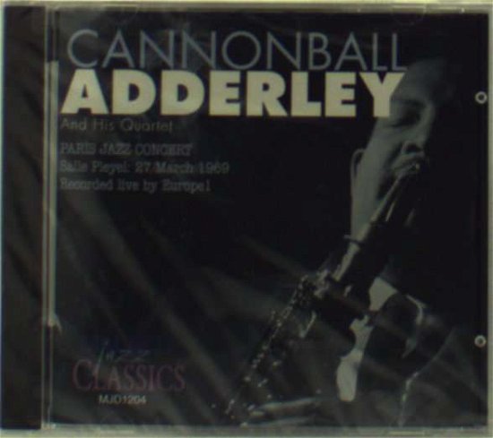 Cover for Cannonball Adderley · Paris Jazz Concert 1969 (CD) (1998)
