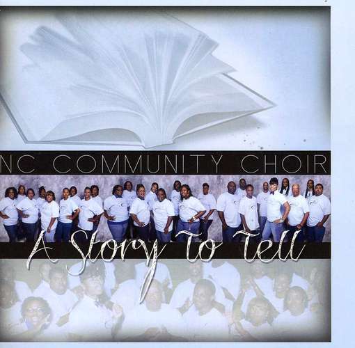 Cover for Nc Community Choir · Story to Tell (CD) (2012)