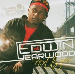 Cover for Edwin Yearwood · Edwin Yearwood-next to You (CD) (2005)