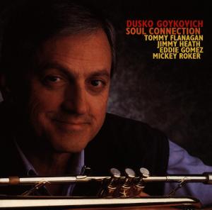 Cover for Dusko Goykovich · Soul Connection (CD) (2013)