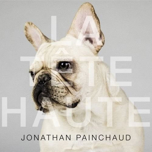 La Tete Haute - Jonathan Painchaud - Musik - POP - 0064027201420 - 15. April 2016