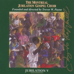 Cover for Montreal Jubilation Gospel Choir · Jubilation 5: Joy To The World (CD) (1993)