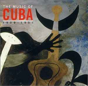 Cover for Music of Cuba 1909-51 / Various · Music Of Cuba 1909-51 Various-Music Of Cuba 1909 (CD) (2000)