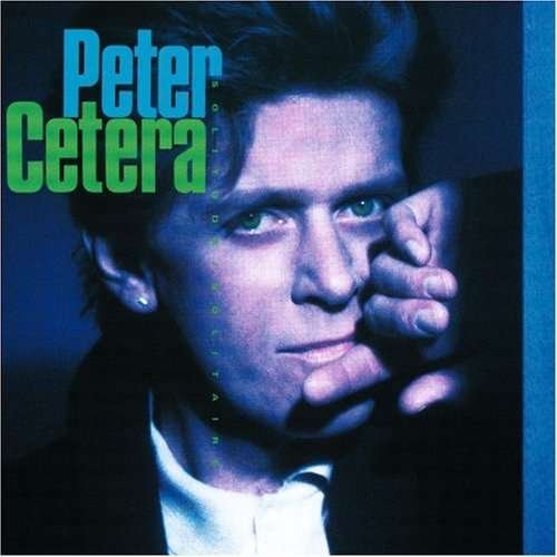 Cover for Cetera Peter · Solitude / Solitaire (CD) (2012)