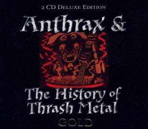 Cover for Anthrax · Anthrax - The History Of Trash Metal (CD)