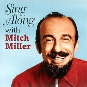 Mitch Miller-sing Along with - Mitch Miller - Musik - Sony Special Product - 0079891589420 - 1. december 1995