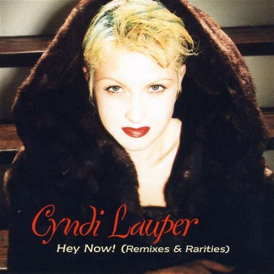 Cover for Cyndi Lauper · Hey Now (CD) (2005)