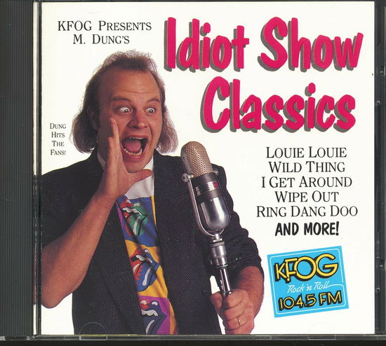 Idiot Show Classics - M. Dung's - Musikk - Rhino - 0081227079420 - 