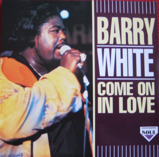 Cover for Barry White · Come on in Love (CD)