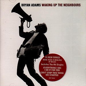 Waking Up The Neighbours - Bryan Adams - Musiikki - A&M - 0082839716420 - maanantai 23. syyskuuta 1991