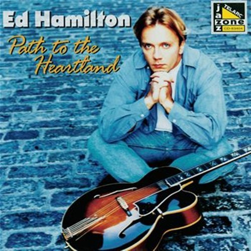 Ed Hamilton · Path to the Heartland (CD) [Hamilton edition] (1997)
