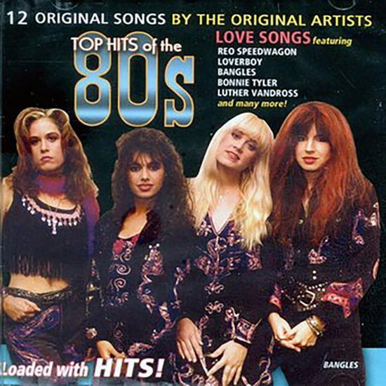 Cover for Top Hits of the 80s, Love Songs / Various (CD) (2023)