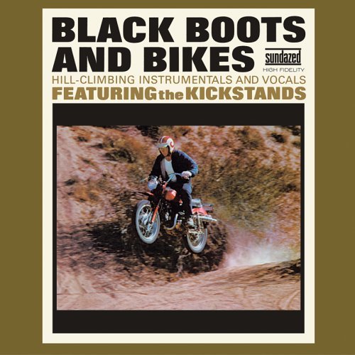 Kickstands (The) - Black Boots And Bikes - Kickstands - Music - SUNDAZED MUSIC INC. - 0090771624420 - June 30, 1990