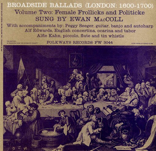 Cover for Ewan Maccoll · Broadside Ballads 2 (London: 1600-1700) (CD) (2012)