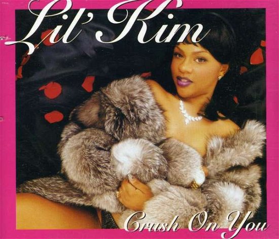 Cover for Lil' Kim · Crush on You (6 Mixes) (SCD) (2007)