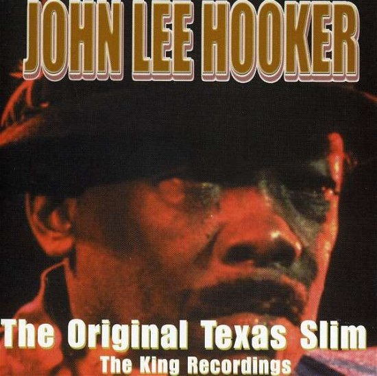 Cover for John Lee Hooker · Original Texas Slim (CD) (2010)