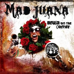 Bruja On The Corner - Mad Juana - Musikk - ACETATE - 0094061703420 - 18. september 2008