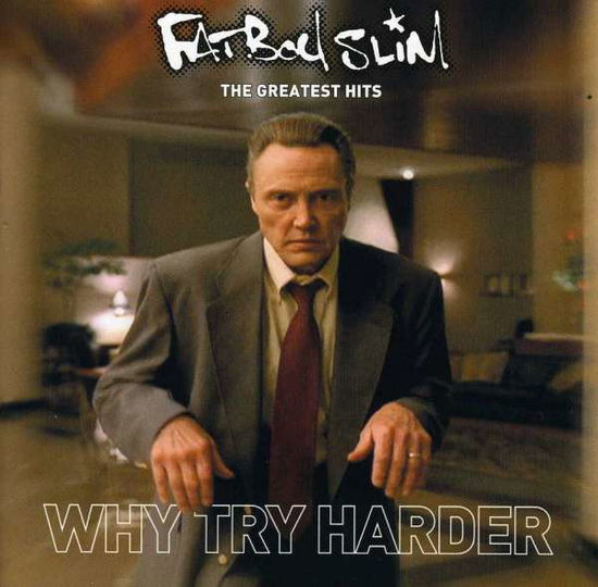 Cover for Fatboy Slim · Greatest Hits: Why T (CD) (2006)