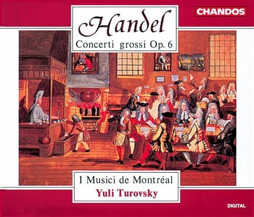 Cover for Handel / Turovsky / I Musici De Montreal · Concerti Grossi (CD) (1992)