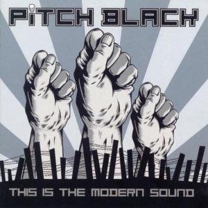 This is the Modern Sound - Pitch Black - Musikk - REVELATION - 0098796012420 - 7. mars 2005