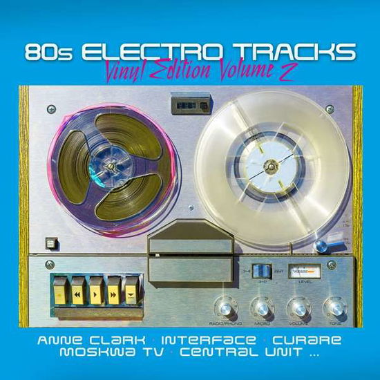 Cover for 80s Electro Tracks · 80s Electro Tracks - Vinyl Edi (LP) (2019)