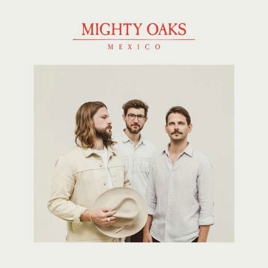 Cover for Mighty Oaks · Mexico (CD) (2021)
