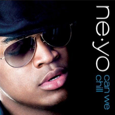 Cover for Ne-yo · Can We Chill (SCD) (2007)