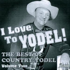 Best Of Country Yodel,v 2 - V/A - Musiikki - JASMINE - 0604988355420 - perjantai 20. helmikuuta 2004