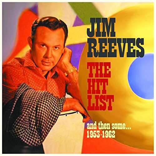 Cover for Jim Reeves · Hit List, And Then Some 1953-1962 (CD) (2017)