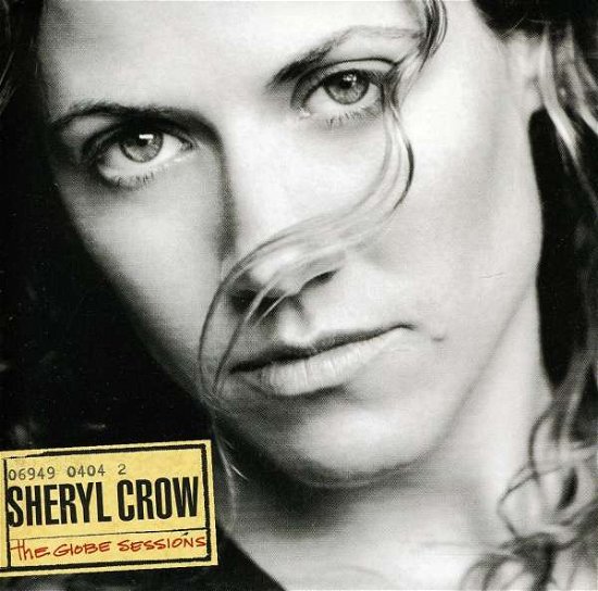 Cover for Sheryl Crow · Globe Sessions (CD) (1999)