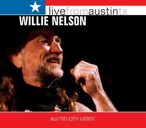 Cover for Willie Nelson · Live From Austin Texas (CD) [Digipak] (2006)