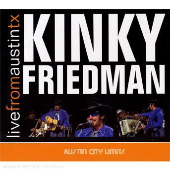 Cover for Kinky Friedman · Kinky Friedman-live from Austin Tx (CD) [Digipak] (2007)