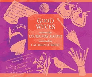 Cover for Louisa May Alcott · Good Wives (CD) (2016)