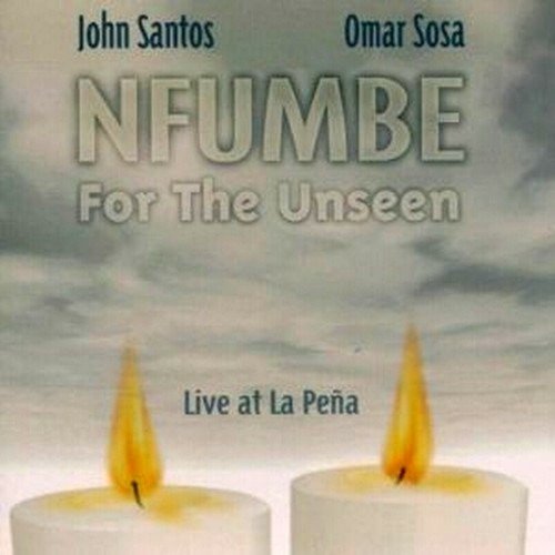 Cover for Sosa · Nfumbe For The Unseen (CD)