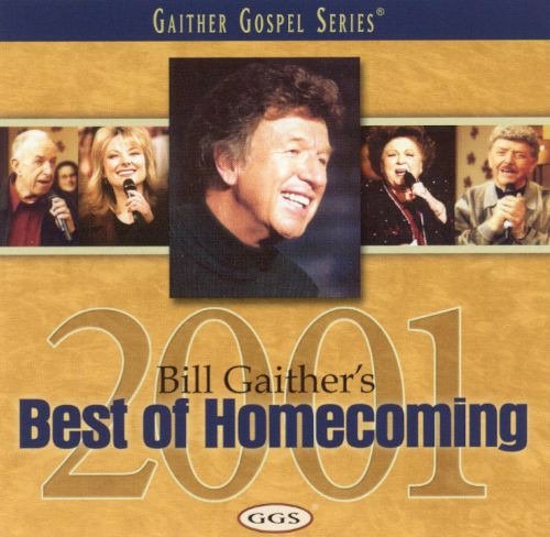 Cover for Gaither · Best Of Homecoming 2001 (CD) (2008)