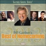 Cover for Gaither, Bill &amp; Gloria · Bill Gaither-best of Homecoming 2013 (CD) (2022)