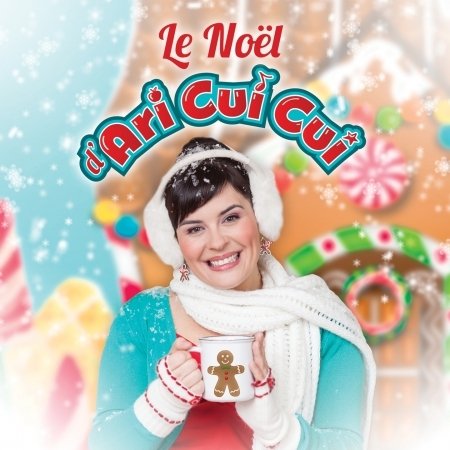 Cover for Ari Cui Cui · Le Noel D'ari Cui Cui (CD) (2021)