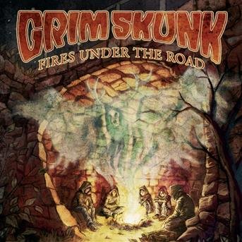 Cover for Grimskunk · Fires Under the Road (CD) (2006)
