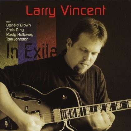 Cover for Larry Vincent · In Exile (CD) (2000)