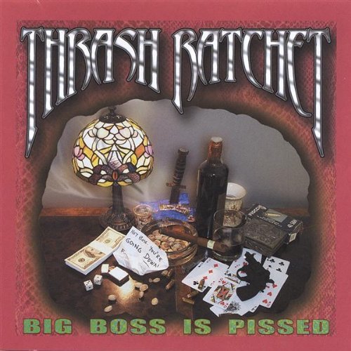 Cover for Thrash Ratchet · Big Boss is Pissed (CD) (2006)