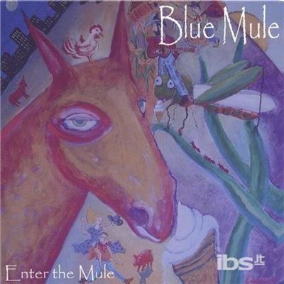 Enter the Mule - Blue Mule - Música - CD Baby - 0632185113420 - 1 de novembro de 2005